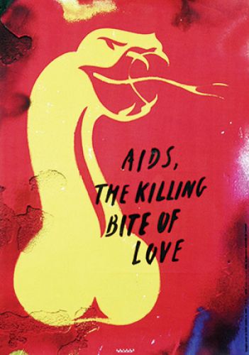 Aids The Killing Bite of Love